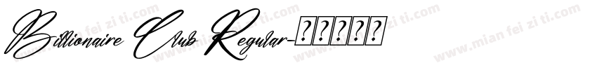 Billionaire Club Regular字体转换